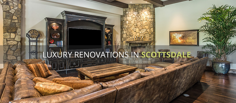 luxury renovations in scottsdale az