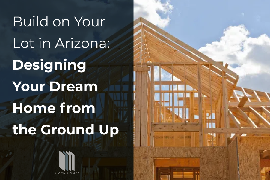 build on your lot in arizona